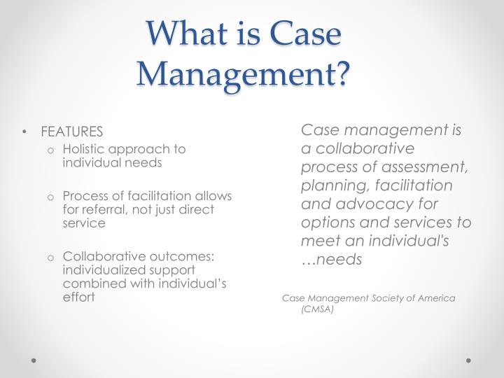 a slide describing what is case management